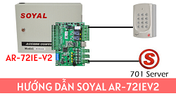 Hướng dẫn sử dụng Soyal AR-721EV2 kết nối đầu đọc thẻ và phần mềm Soyal 701